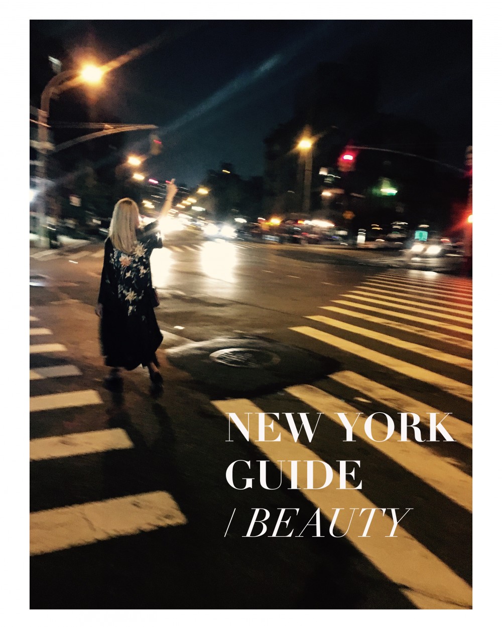 NEW YORK BEAUTY GUIDE